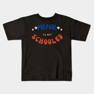 Get Schooled Kids T-Shirt